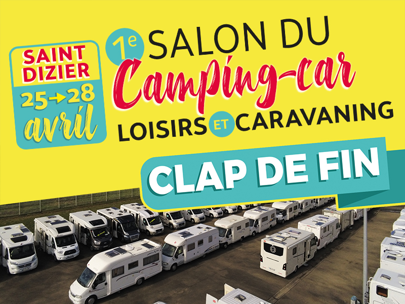 Clap de fin au salon du camping-car de St-dizier